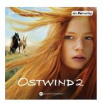 Ostwind 2 - Das Filmhörspiel