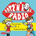 Rotz ´n´ Roll Radio Kai Lüftner auf CD