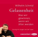 Wilhelm Schmid Gelassenheit Hörbuch