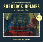 Holmes Sherlock Das Rätsel Der Aurora (Neue Fälle 30) Krimi/Thriller