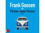 Frank Goosen - Förster, mein Förster - (CD)