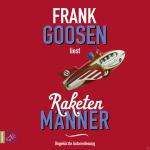 Frank Goosen Raketenmänner (Hörbestseller) Unterhaltung