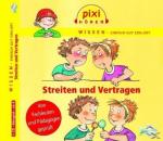 Pixi Wissen: Streiten und Vertragen Kinder/Jugend