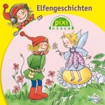 - Pixi Hören: Elfengeschichten - (CD)