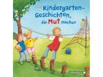 Kindergarten-Geschichten, Die Mut Machen - (CD)