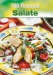 100 Rezepte - Salate Gebunden