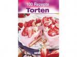 100 Rezepte - Torten