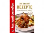 Die besten Rezepte: Das große Koch- und Backbuch