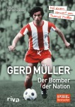 Gerd Müller - Der Bomber der Nation Gebunden