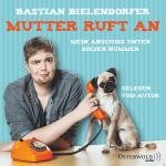 Mutter ruft an Comedy/Musik/Kabarett