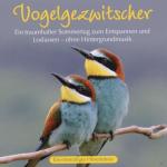 Vogelgezwitscher Naturgeräusche auf CD