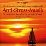 Anti-Stress-Musik Frank Tuppek auf CD