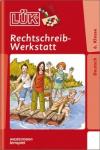 LÜK-Heft: Rechtschreib-Werkstatt 6. Klasse