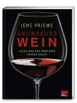 Grundkurs Wein, Kochen & Genießen (Gebunden)