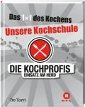 Tre Torri Die Kochprofis - Unsere Kochschule Kochen & Genießen Gebunden