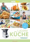 Thermomix - mixtipp: Leichte Küche, Kochen & Genießen (Broschur)