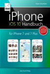 iPhone iOS 10 Handbuch - für iPhone 7 und 7 Plus auf