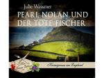 Pearl Nolan und der tote Fischer - (CD)