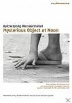 Mysterious Object At Noon auf DVD